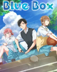 Blue Box (Phần 2)